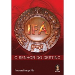 Ifá  O Senhor do Destino - Portugal Filho, Fernandez (Autor)