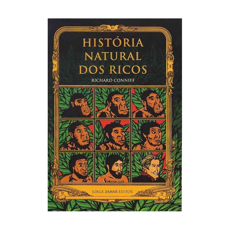 HISTÓRIA NATURAL DOS RICOS