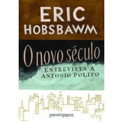 O novo século - Eric Hobsbawm
