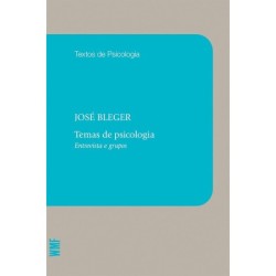 TEMAS DE PSICOLOGIA - ENTREVISTAS E GRUPOS - BLEGER, JOSE