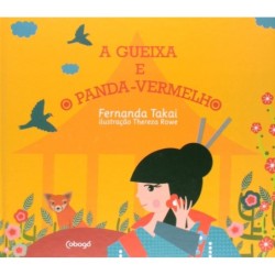 A gueixa e o panda-vermelho - Takai, Fernanda (Autor)