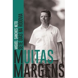 MUITAS MARGENS: SETE DIAS...