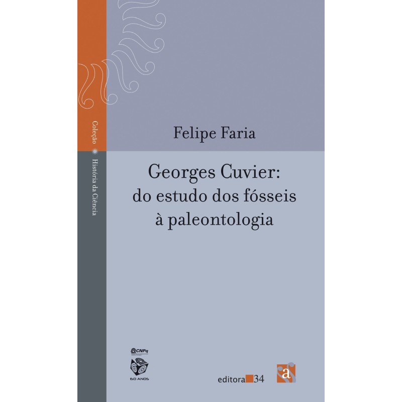 Georges Cuvier - Faria, Felipe (Autor)