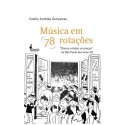 Música em 78 rotações - Gonçalves, Camila Koshiba