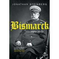 Bismarck - Steinberg, Jonathan (Autor)