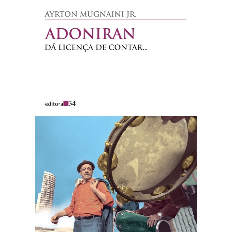 Adoniran - Mugnaini Jr., Ayrton (Autor)