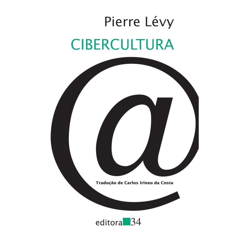 Cibercultura - Lévy, Pierre (Autor)