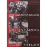 CARRASCOS VOLUNTARIOS DE HITLER