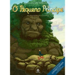 O pequeno príncipe no planeta do gigante - Saint-Exupéry, Antoine de (Autor), Convard (Autor), Adamo