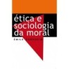 Ética e sociologia da moral - Durkheim, Émile (Autor)