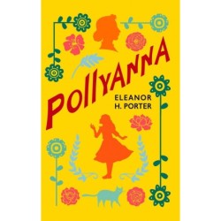 Pollyanna - Porter, Eleanor...