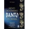 NOVO DICIONÁRIO BANTO DO BRASIL - Nei Lopes