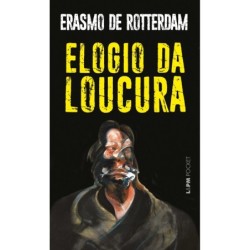Elogio da loucura - Rotterdam, Erasmo de (Autor)