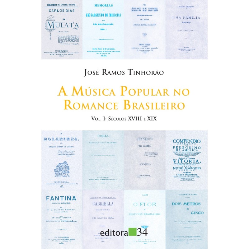 A música popular no romance brasileiro - Tinhorão, José Ramos (Autor)
