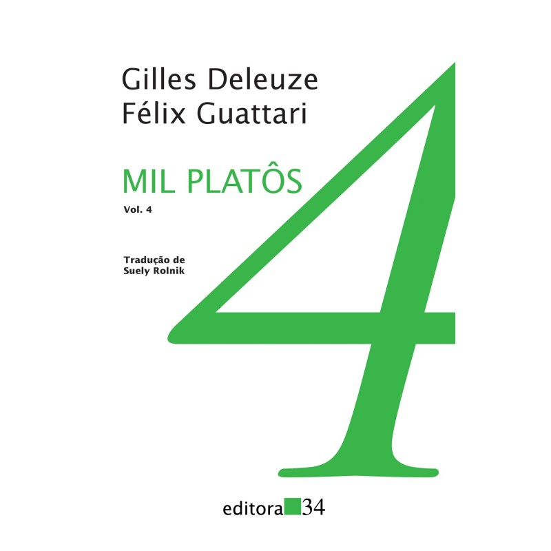 Mil platôs - Deleuze, Gilles (Autor), Guattari, Félix (Autor)