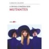 A divina comédia dos Mutantes - Calado, Carlos (Autor)