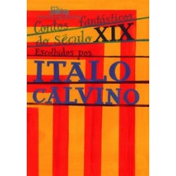 Contos fantásticos do século XIX - Italo Calvino