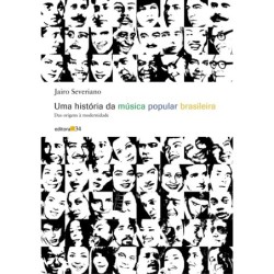 Uma história da música popular brasileira - Severiano, Jairo (Autor)