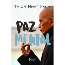 Paz mental - Hanh, Thich Nhat (Autor)