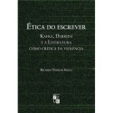 Ética do escrever - Souza, Ricardo Timm De (Autor)