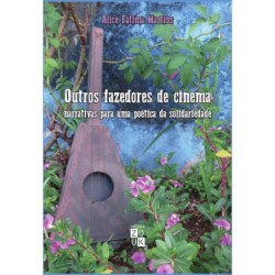 Outros fazedores de cinema - Martins, Alice Fátima (Autor)