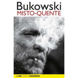 Misto-quente - Bukowski, Charles (Autor)