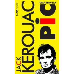 Pic - uma novela - Kerouac,...