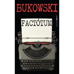 Factótum - Bukowski,...