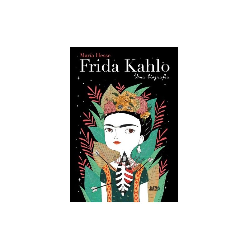 Frida kahlo: uma biografia - Hesse, Maria (Autor)