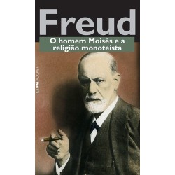 O homem moisés e a religião monoteísta - Freud, Sigmund (Autor)