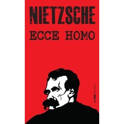 Ecce homo - Nietzsche, Friedrich (Autor)