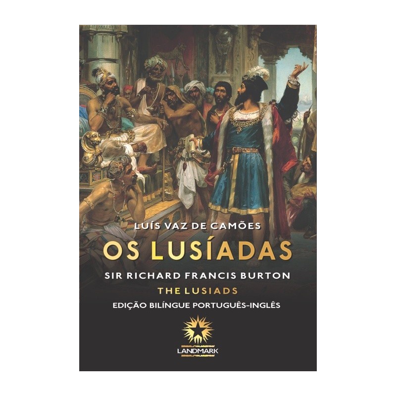 Os Lusíadas: THE LUSIADS - Luiz Vaz de Camões - ED. BILINGUE