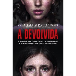 A devolvida - Pietrantonio, Donatella Di (Autor)