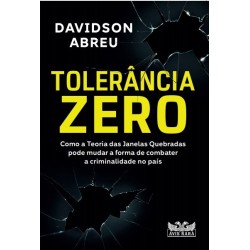 Tolerância zero - Abreu,...