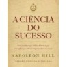A ciência do sucesso - Hill, Napoleon - VERSAO DE BOLSO