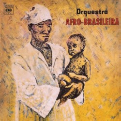 ORQUESTRA AFRO-BRASILEIRA -...