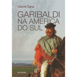 Garibaldi na América do Sul...