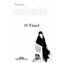 O túnel - Sabato, Ernesto