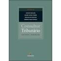 Consultor Tributário / Estudos jurídicos - Gustavo Brigagão, Heleno Taveira Torres, Igor Mauler Sant