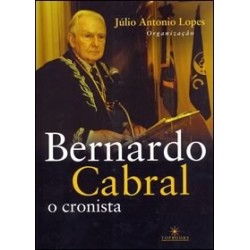 Bernardo Cabral, o cronista...