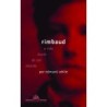 Rimbaud - Edmund White