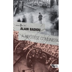 A hipótese comunista - Badiou, Alain (Autor)