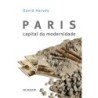 Paris, capital da modernidade - Harvey, David (Autor)