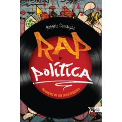 Rap e política - Camargos,...