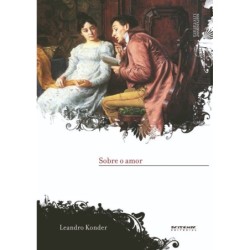Sobre o amor - Konder, Leandro (Autor)