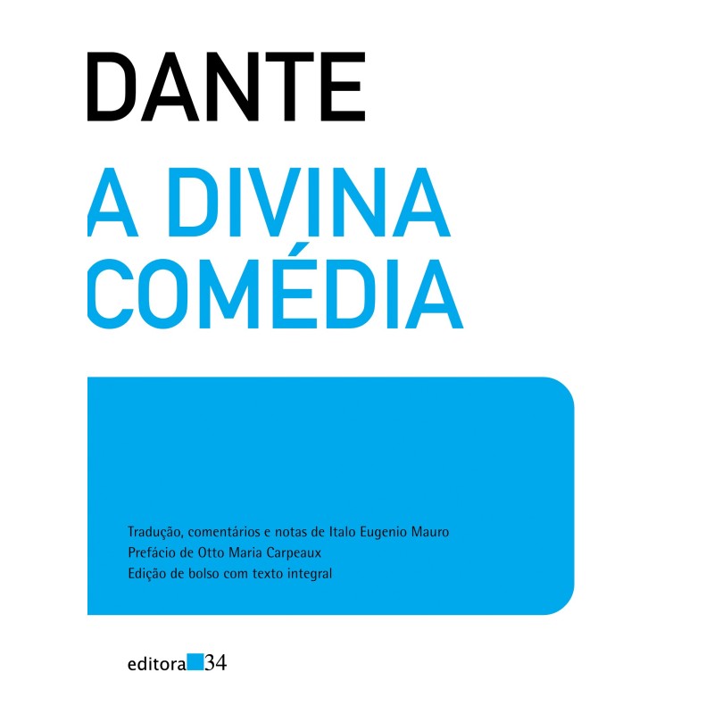A divina comédia - Alighieri, Dante (Autor), Mauro, Italo Eugenio (Coordenador)