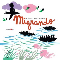 Migrando - Mateos, Mariana Chiesa (Autor)