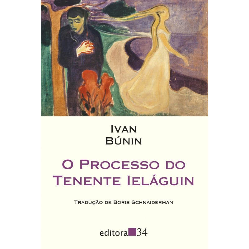 O processo do tenente Ieláguin - Búnin, Ivan (Autor)