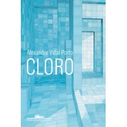 Cloro - Alexandre Vidal Porto