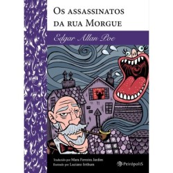 Os assassinatos da rua Morgue - Poe, Edgar Allan